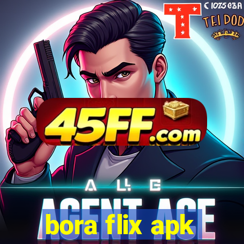 bora flix apk